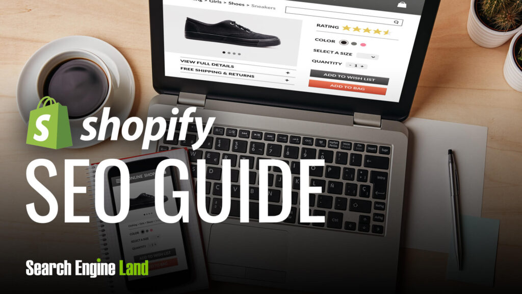 Shopify SEO Guide: How to increase organic traffic to your store